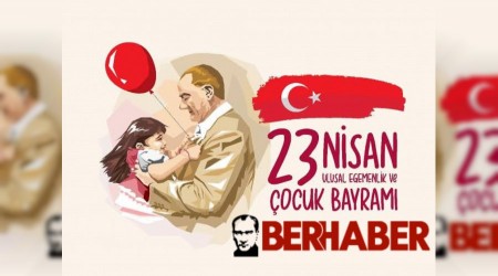 23 Nisan Ulusal Egemenlik ve ocuk Bayrammz Kutlu olsun