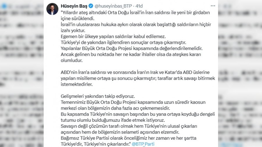 BTP Lideri Hüseyin Baş’tan Orta Doğu Mesajı “Önceliğimiz Türkiye ve Bölge Barışı”